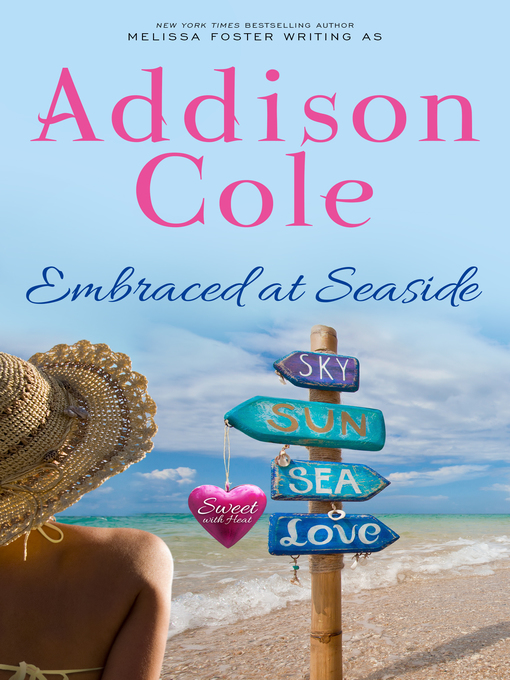 Title details for Embraced at Seaside (Sweet with Heat by Addison Cole - Available